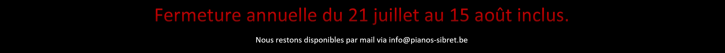 Fermeture annuelle